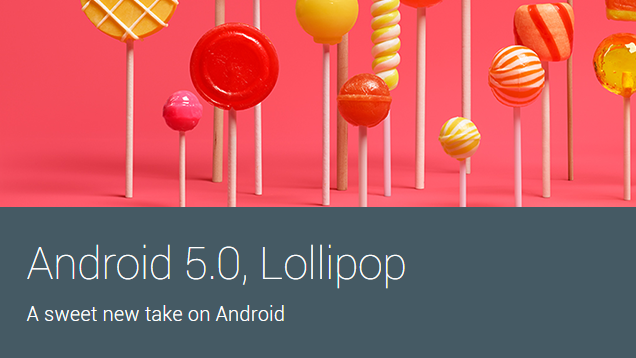 ОС на палочке: Google официально представил Android 5.0 Lollipop