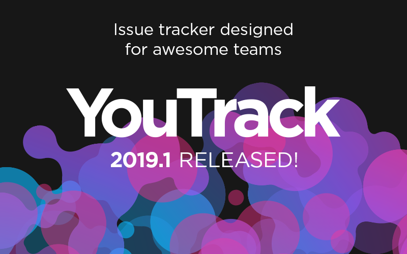 YouTrack 2019.1: избранные Agile-доски, настраиваемые поля для карточек на Agile-досках и многое другое - 1