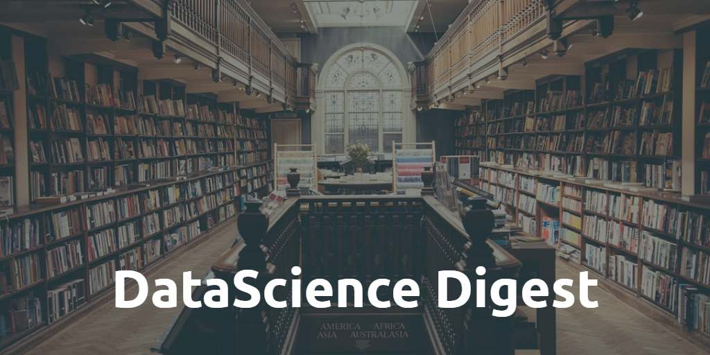 Data Science Digest (July 2019) - 1