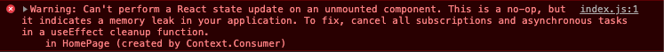 ReactJS. Warning: Can't perform a React state update on an unmounted component. This is a no-op, but it indicates a memo - 1