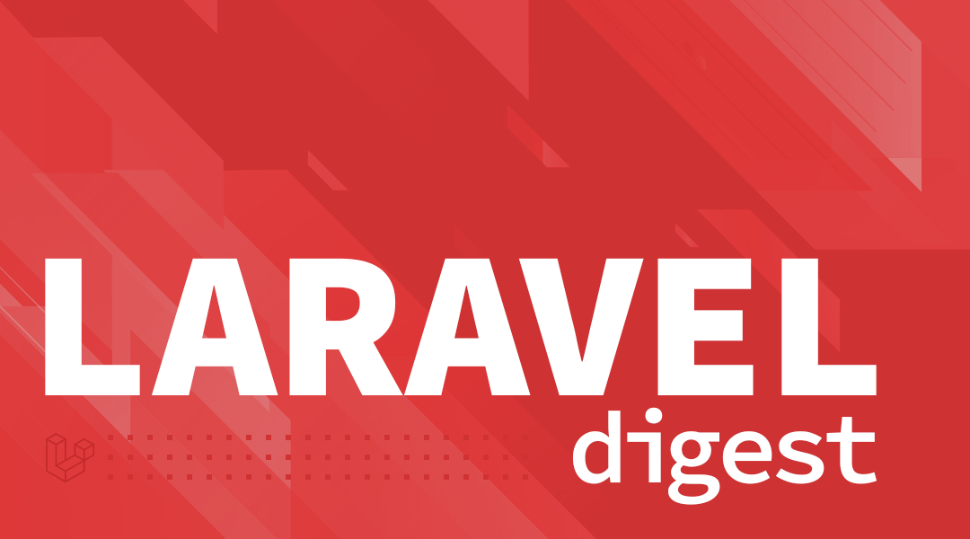 Laravel Дайджест