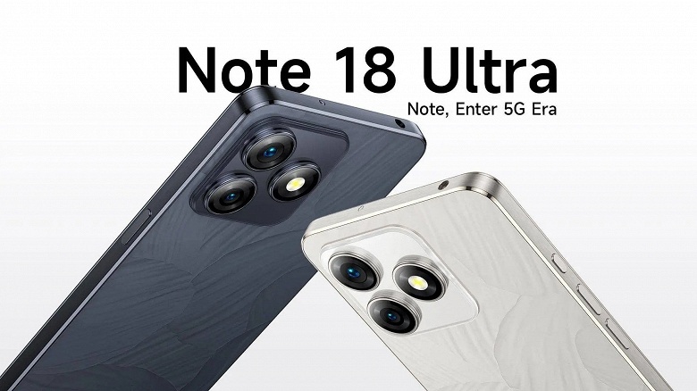 Камера как у Pixel 7 Pro, а цена всего 150 долларов. Представлен смартфон Ulefone Note 18 Ultra