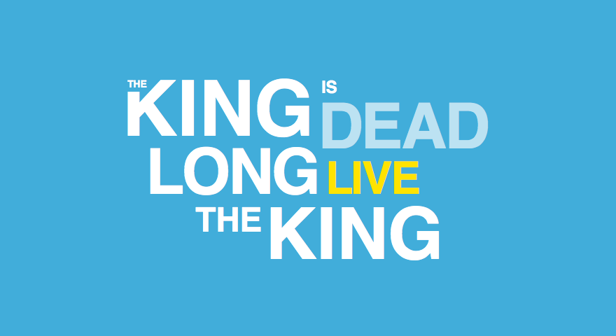 Long Live The King!